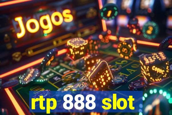 rtp 888 slot