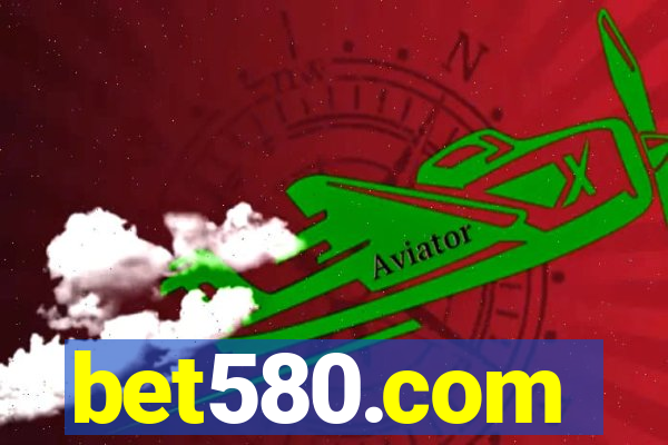 bet580.com