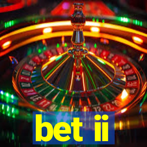 bet ii