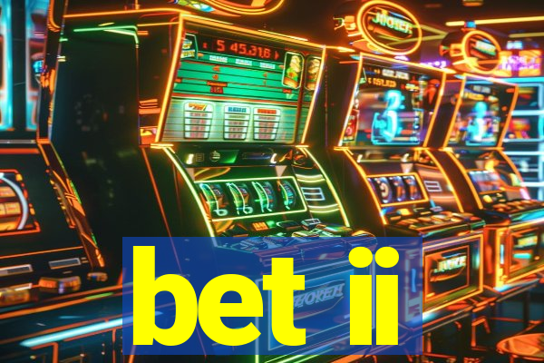 bet ii