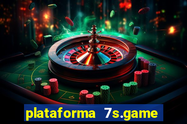 plataforma 7s.game paga mesmo