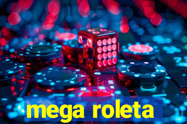 mega roleta