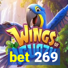 bet 269