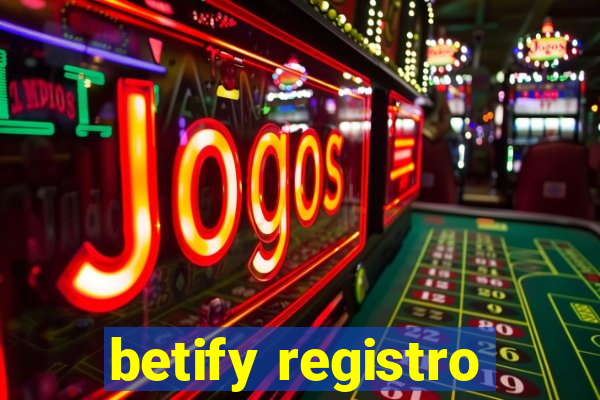 betify registro