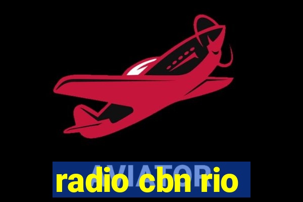 radio cbn rio