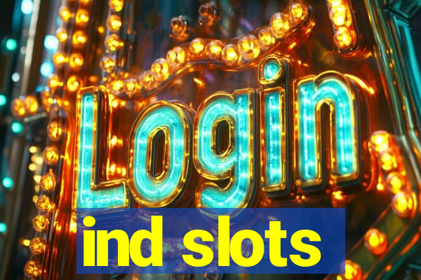 ind slots