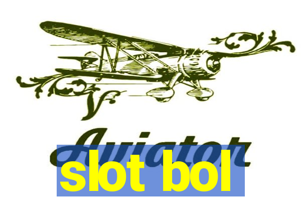 slot bol