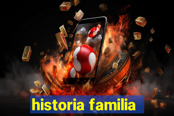 historia familia