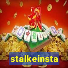 stalkeinsta