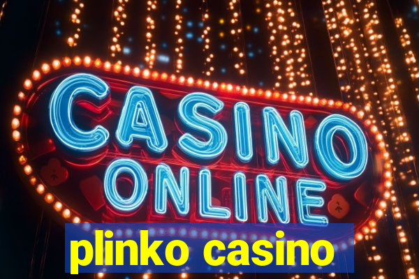 plinko casino