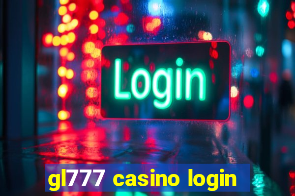 gl777 casino login