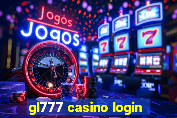 gl777 casino login