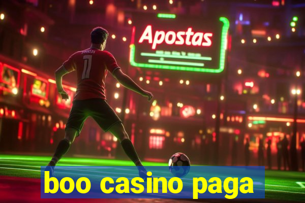 boo casino paga