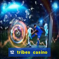 12 tribes casino in omak