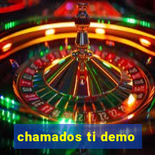 chamados ti demo