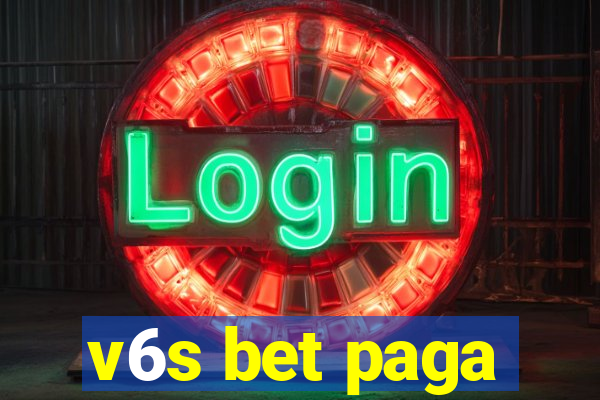 v6s bet paga