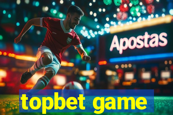 topbet game