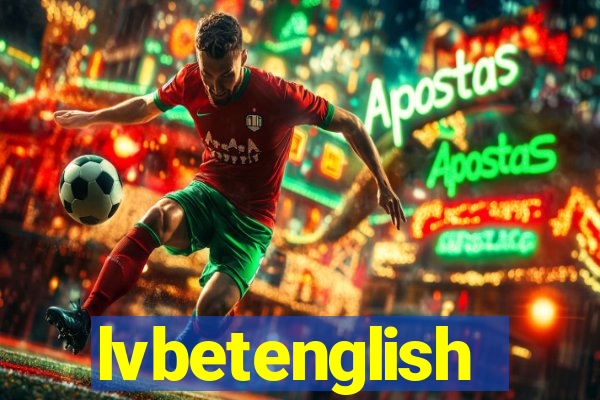 lvbetenglish