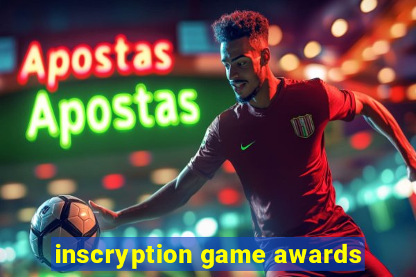 inscryption game awards