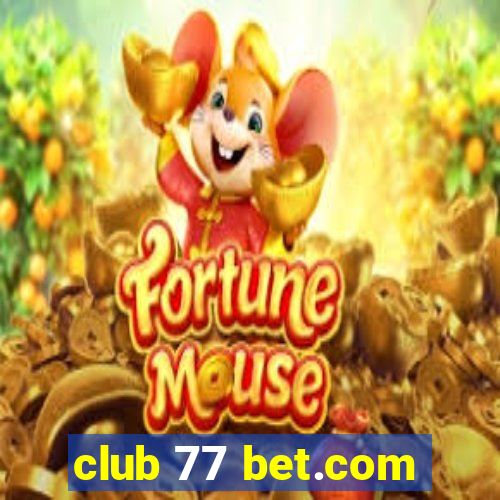 club 77 bet.com