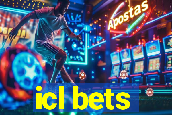 icl bets