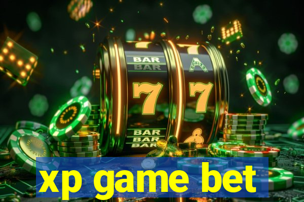 xp game bet