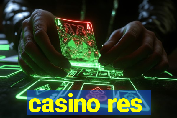 casino res