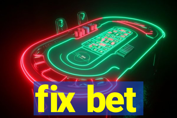 fix bet