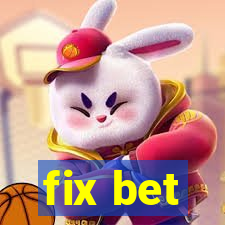 fix bet