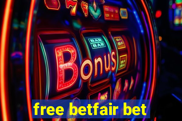 free betfair bet