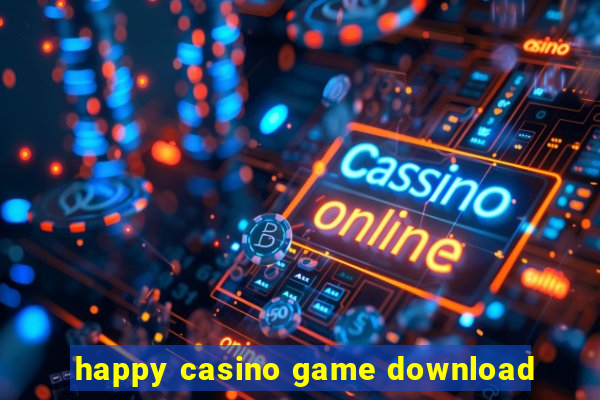 happy casino game download