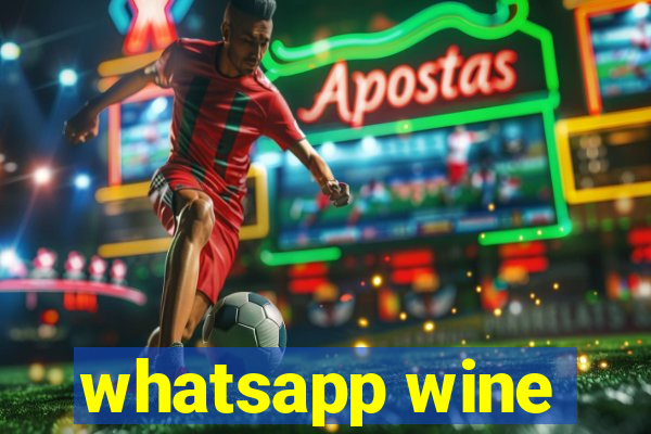 whatsapp wine