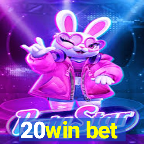 20win bet