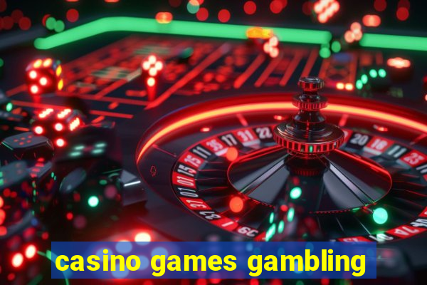 casino games gambling