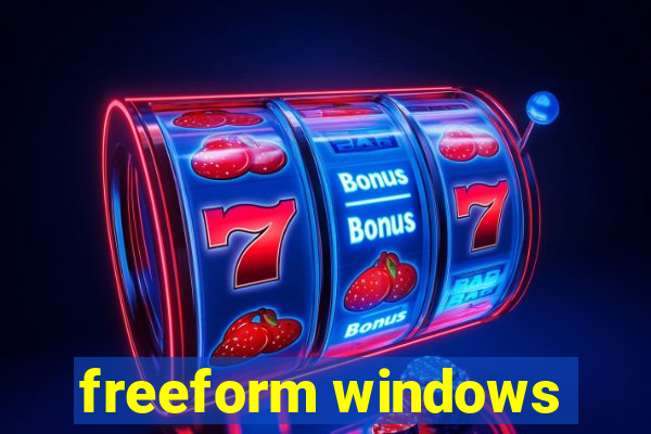 freeform windows