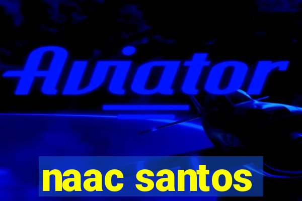 naac santos