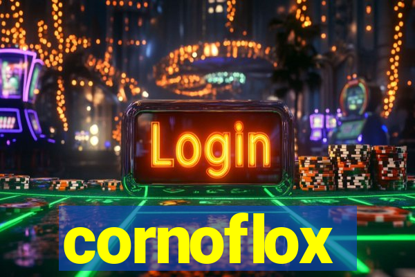 cornoflox