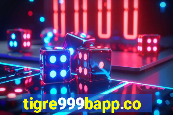 tigre999bapp.com