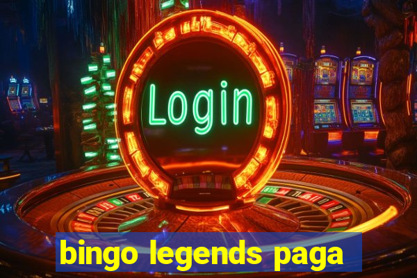 bingo legends paga