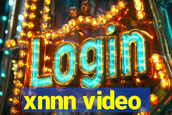 xnnn video