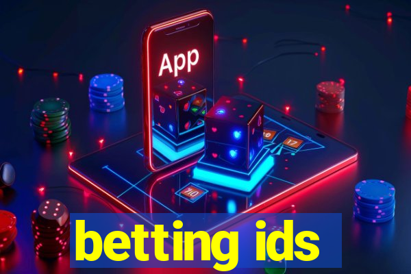 betting ids