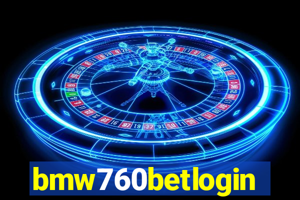 bmw760betlogin