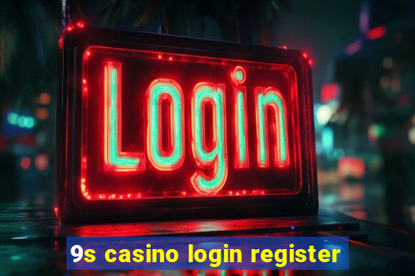 9s casino login register