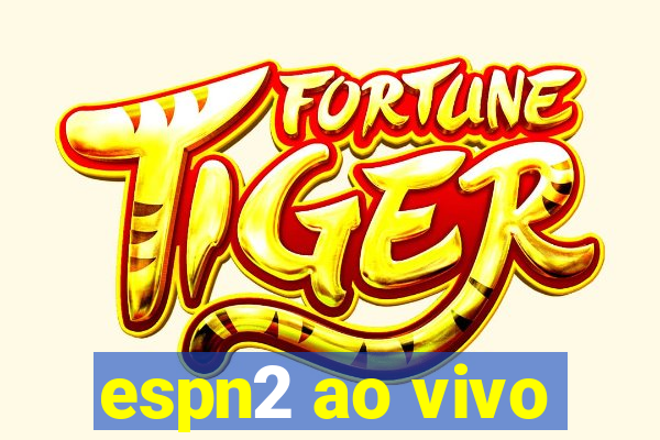 espn2 ao vivo