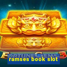 ramses book slot