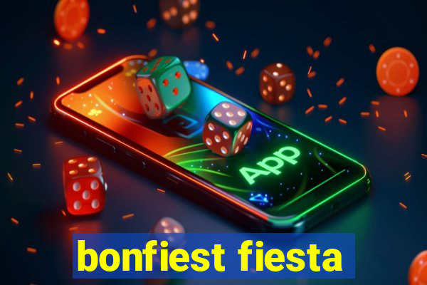 bonfiest fiesta