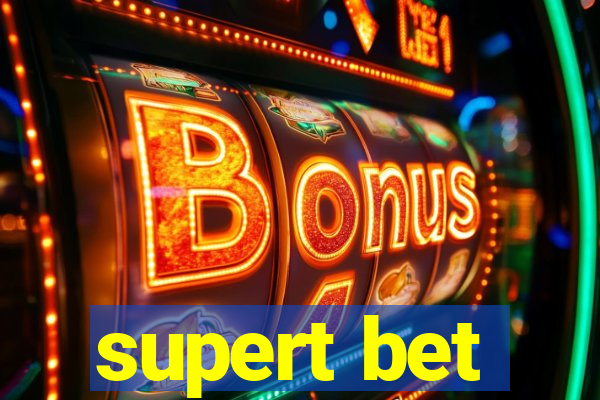 supert bet