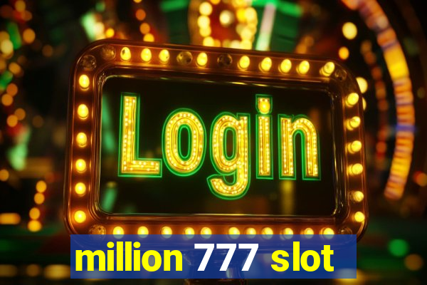 million 777 slot