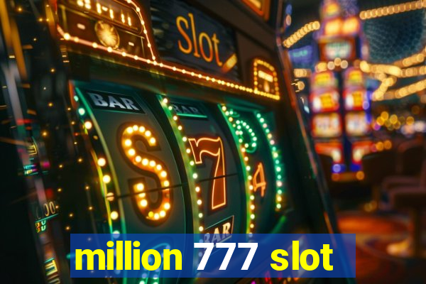 million 777 slot