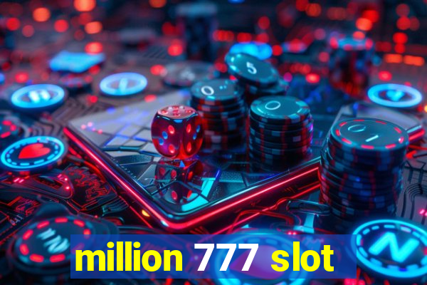 million 777 slot